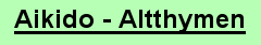 Aikido - Altthymen